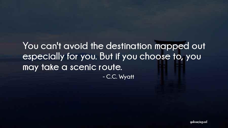 Ensamblaje Quotes By C.C. Wyatt Ensamblaje Quotes By C.C. Wyatt
