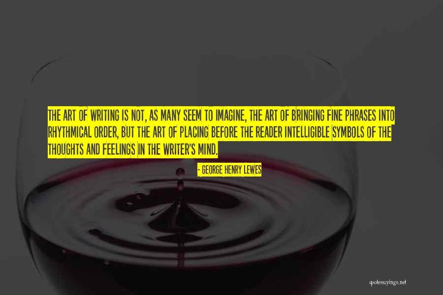 Ensanguining Quotes By George Henry Lewes Ensanguining Quotes By George Henry Lewes
