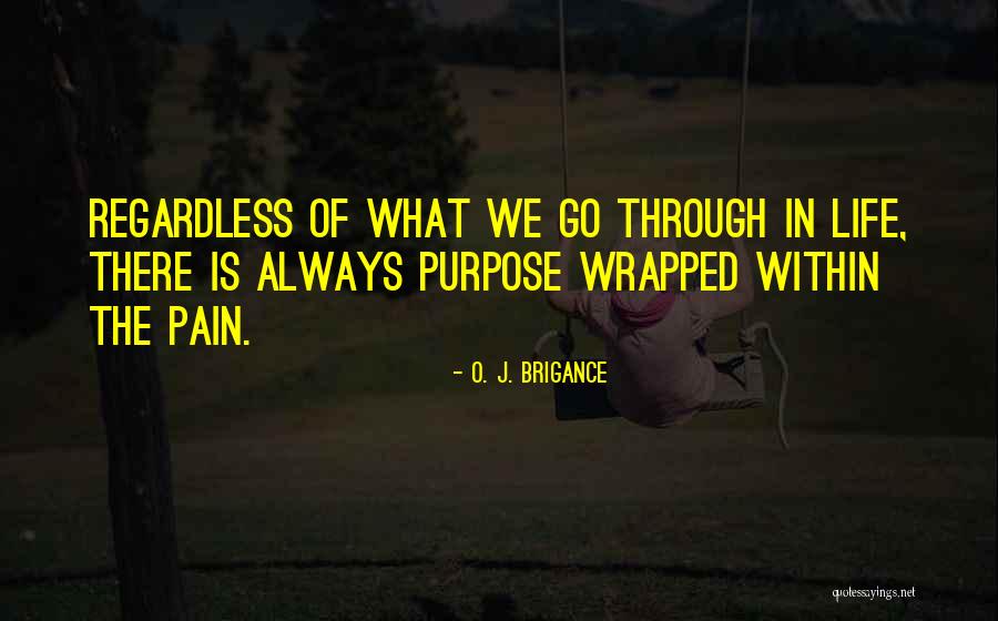 Ensartar Granos Quotes By O. J. Brigance Ensartar Granos Quotes By O. J. Brigance