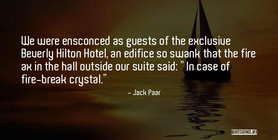 Ensconced Quotes By Jack Paar Ensconced Quotes By Jack Paar