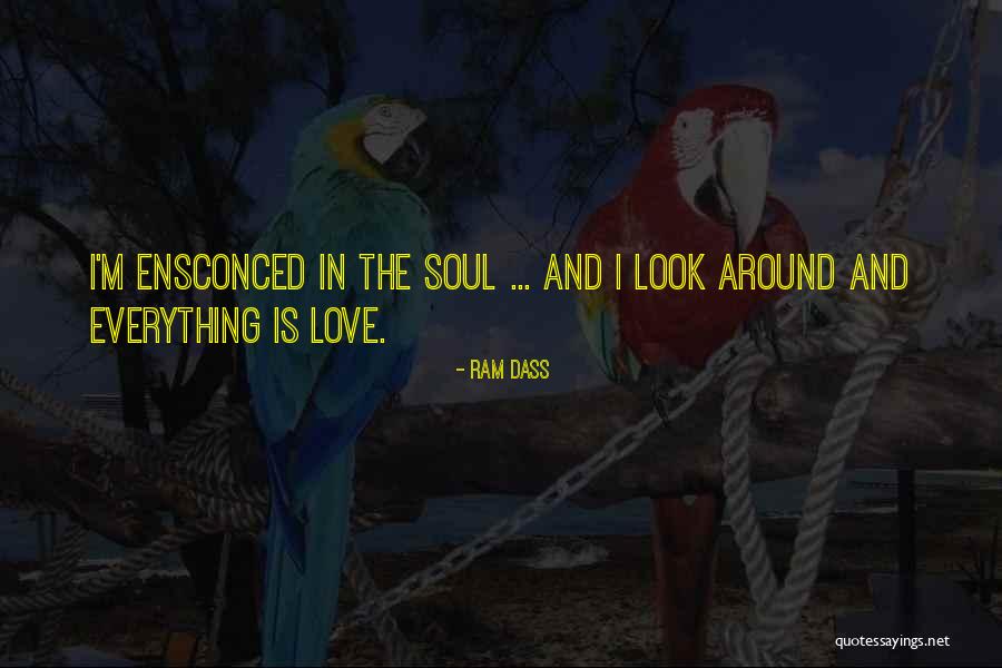 Ensconced Quotes By Ram Dass Ensconced Quotes By Ram Dass