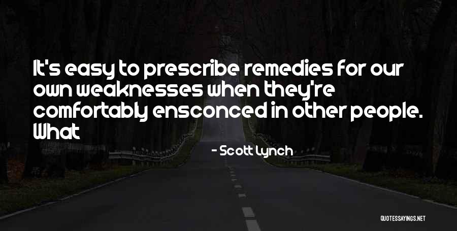 Ensconced Quotes By Scott Lynch Ensconced Quotes By Scott Lynch