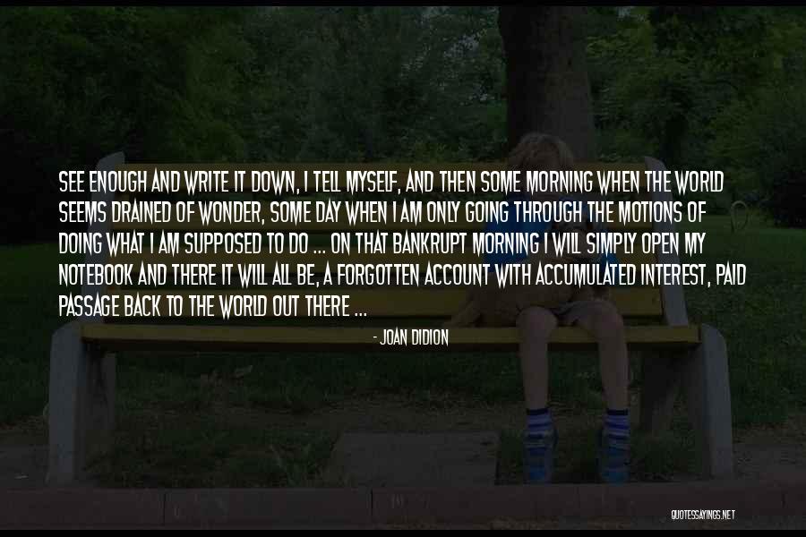 Enseignement En Quotes By Joan Didion Enseignement En Quotes By Joan Didion