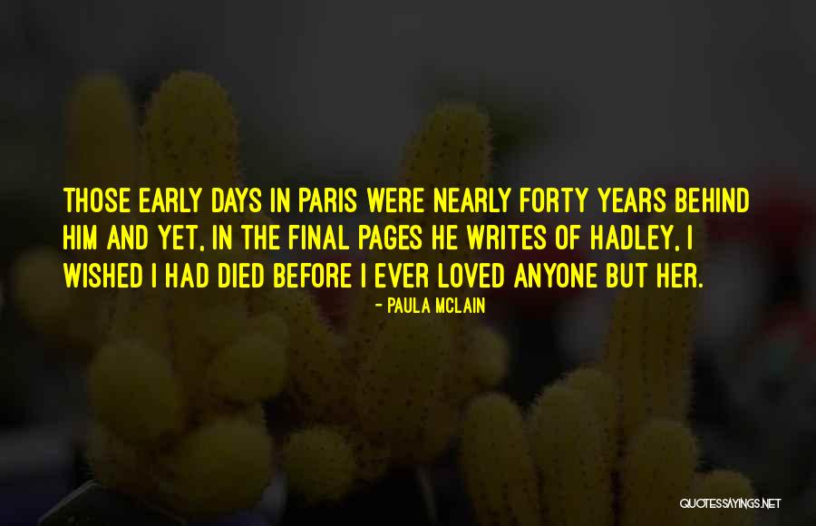 Enseignement En Quotes By Paula McLain Enseignement En Quotes By Paula McLain