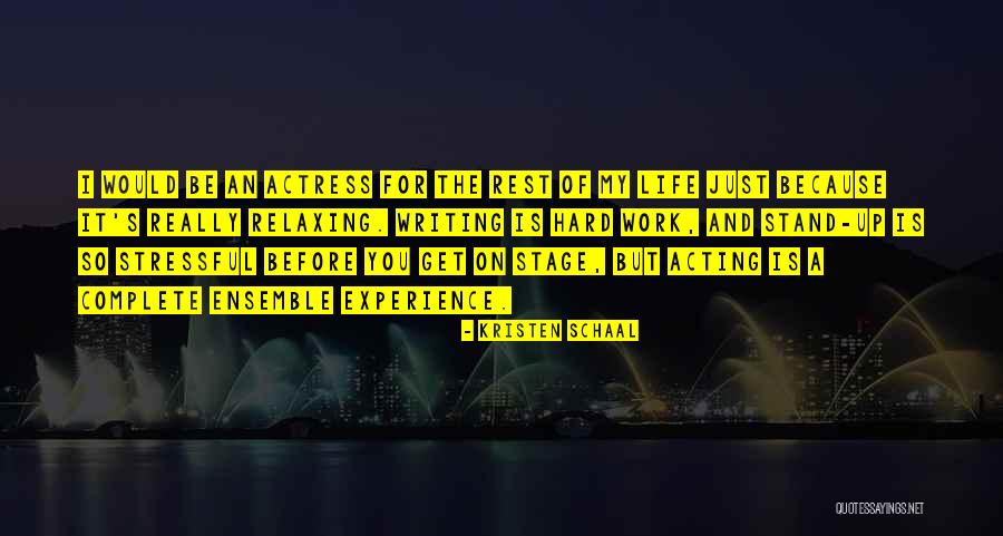 Ensemble Acting Quotes By Kristen Schaal Ensemble Acting Quotes By Kristen Schaal