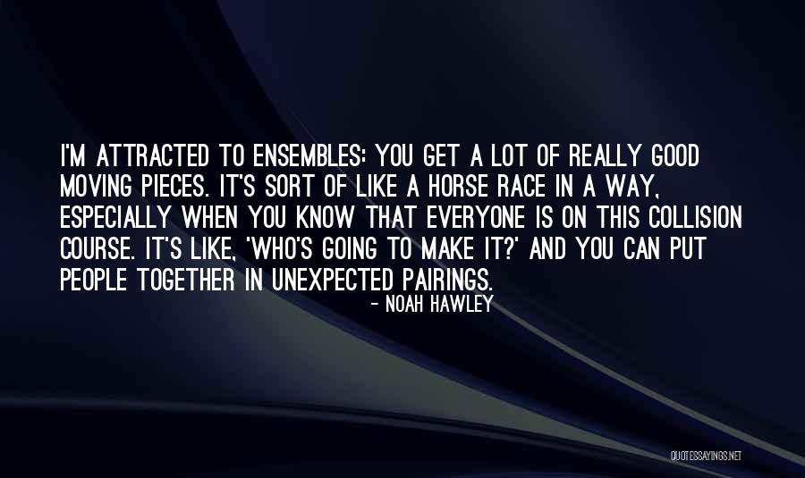 Ensembles Quotes By Noah Hawley Ensembles Quotes By Noah Hawley