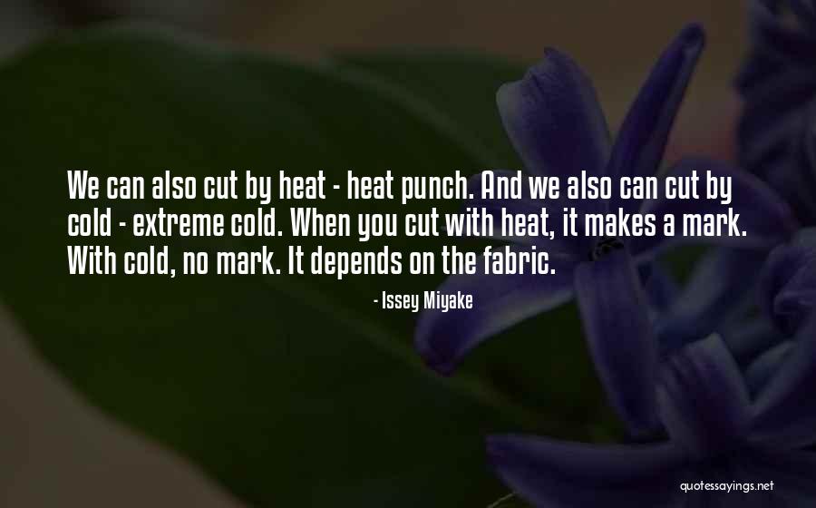 Ensenanza Quotes By Issey Miyake Ensenanza Quotes By Issey Miyake
