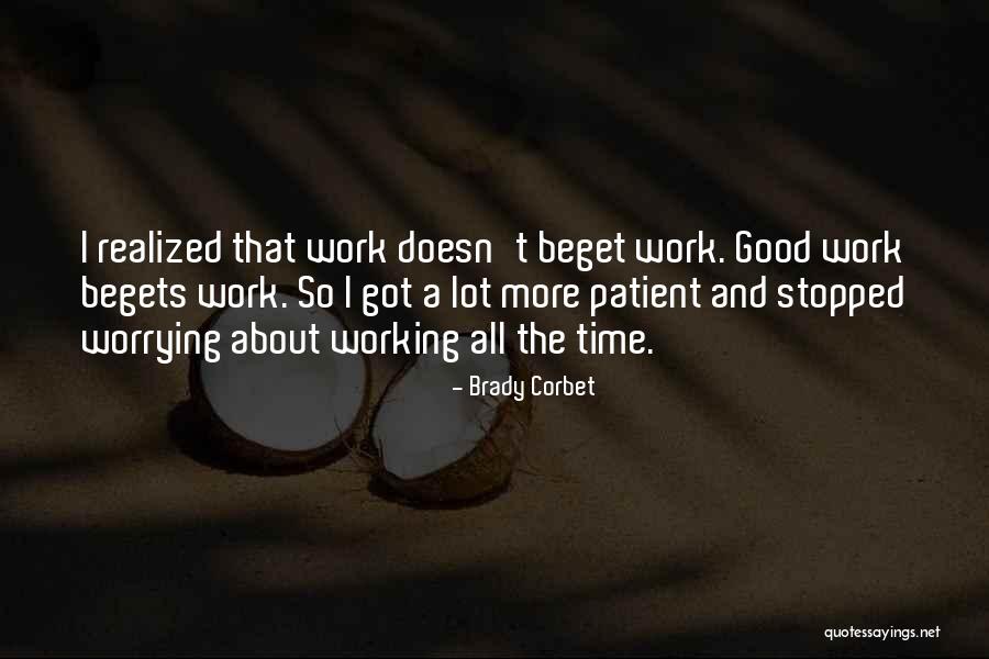 Ensenda Quotes By Brady Corbet Ensenda Quotes By Brady Corbet