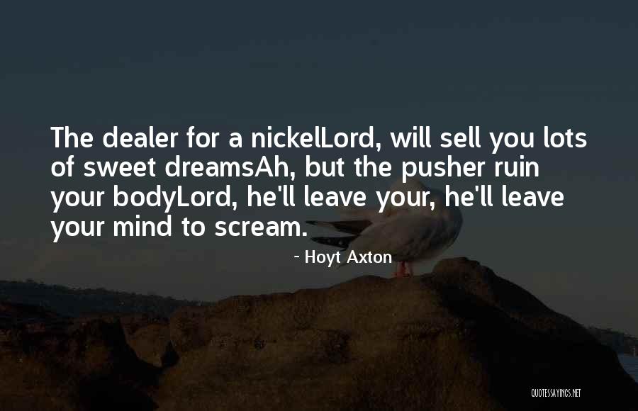 Enseo Remote Quotes By Hoyt Axton Enseo Remote Quotes By Hoyt Axton