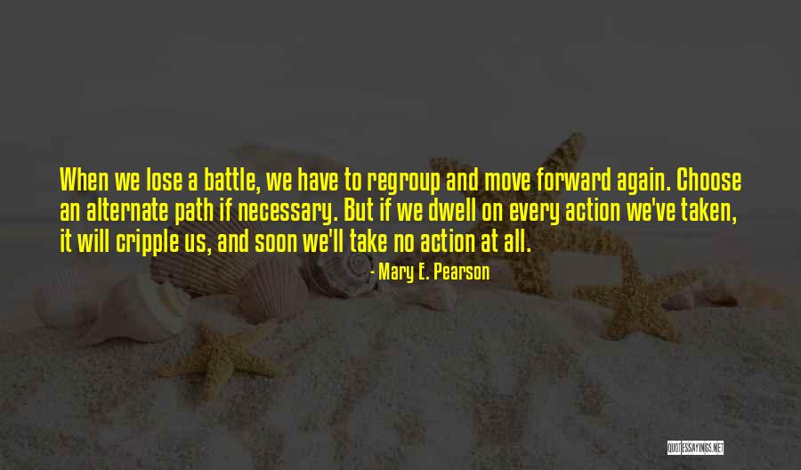 Enseres Quotes By Mary E. Pearson Enseres Quotes By Mary E. Pearson