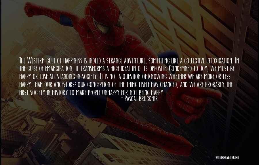 Enseres Quotes By Pascal Bruckner Enseres Quotes By Pascal Bruckner