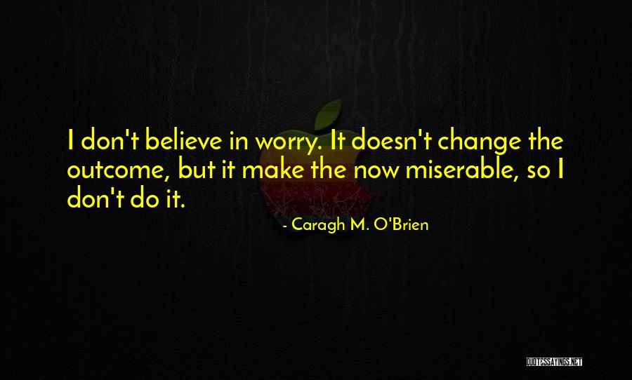 Enshrouded Band Quotes By Caragh M. O'Brien Enshrouded Band Quotes By Caragh M. O'Brien