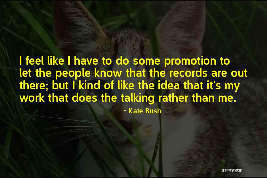 Enshrouding Quotes By Kate Bush Enshrouding Quotes By Kate Bush