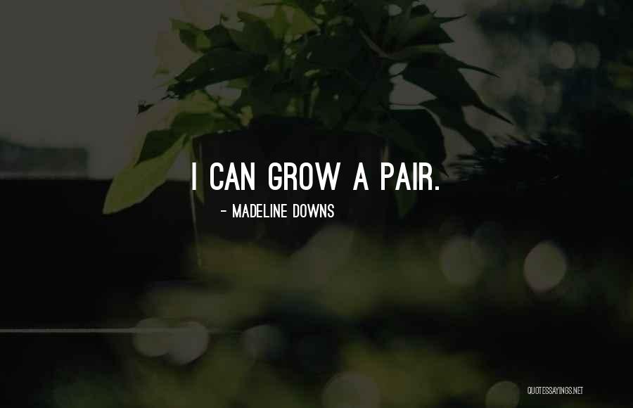 Enshrouding Quotes By Madeline Downs Enshrouding Quotes By Madeline Downs