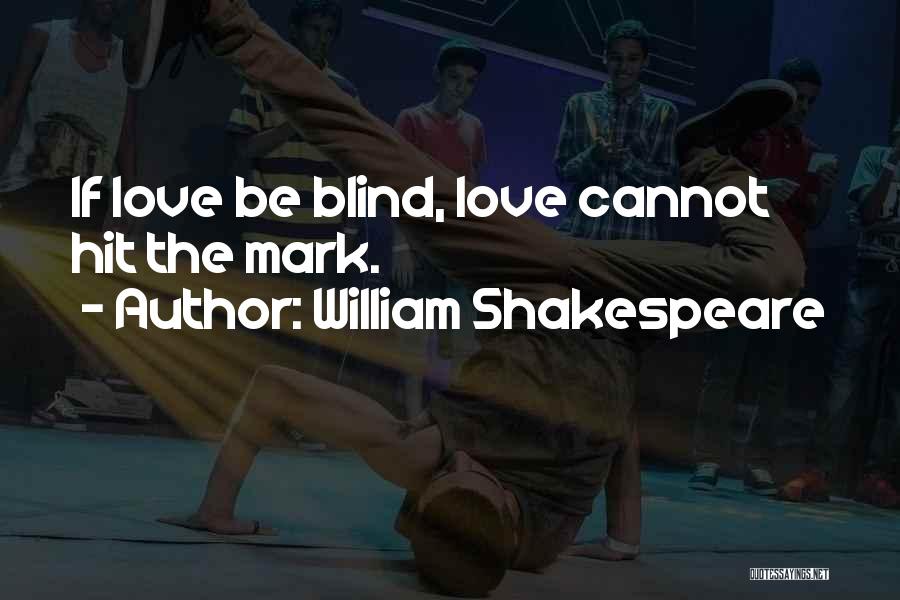 Ensign Ro Quotes By William Shakespeare