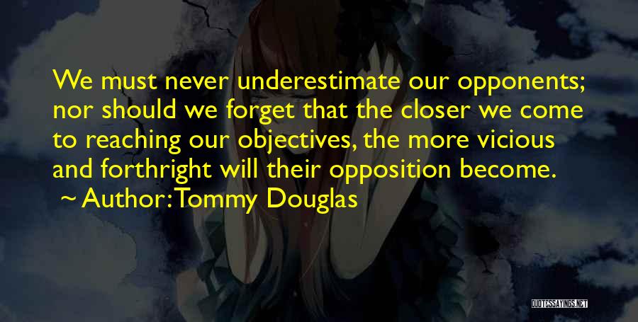 Ensimismado O Quotes By Tommy Douglas
