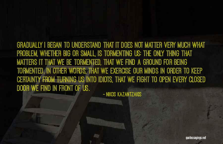 Ensimismado Quotes By Nikos Kazantzakis Ensimismado Quotes By Nikos Kazantzakis