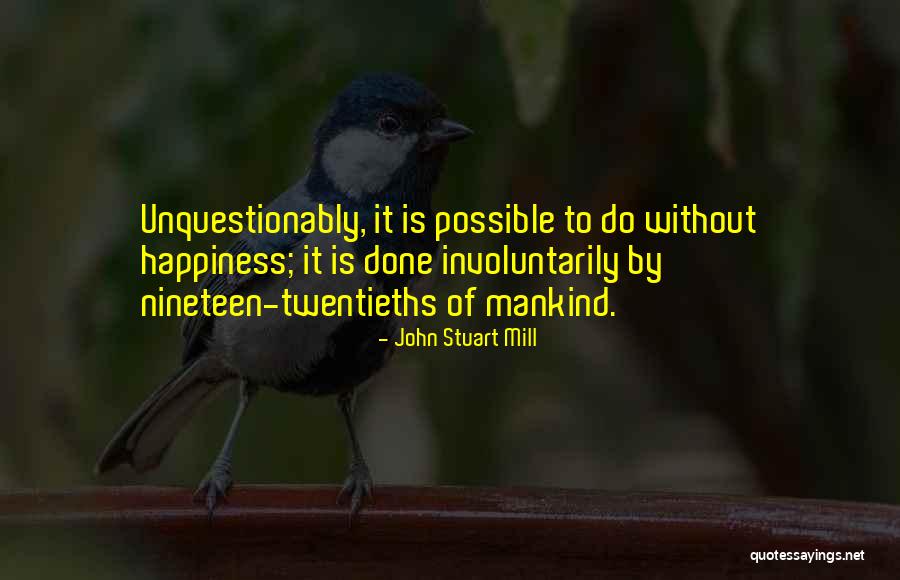 Ensinamentos Espiritas Quotes By John Stuart Mill Ensinamentos Espiritas Quotes By John Stuart Mill