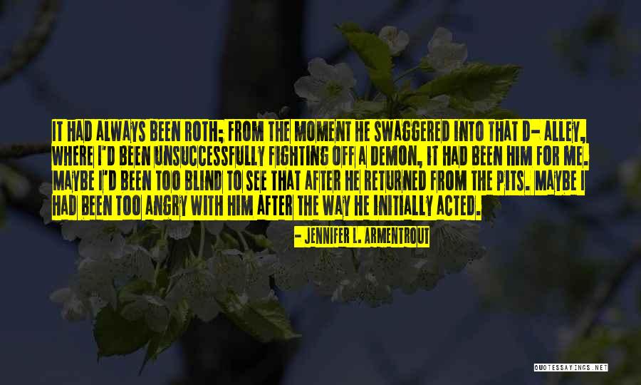 Ensiyeh Hashemi Quotes By Jennifer L. Armentrout Ensiyeh Hashemi Quotes By Jennifer L. Armentrout