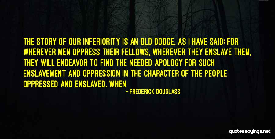 Enslavement Quotes By Frederick Douglass Enslavement Quotes By Frederick Douglass