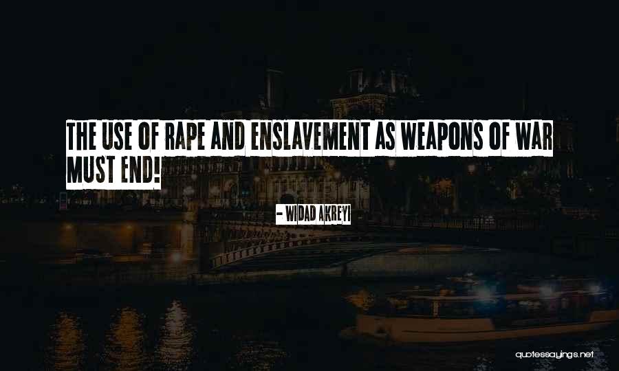 Enslavement Quotes By Widad Akreyi Enslavement Quotes By Widad Akreyi