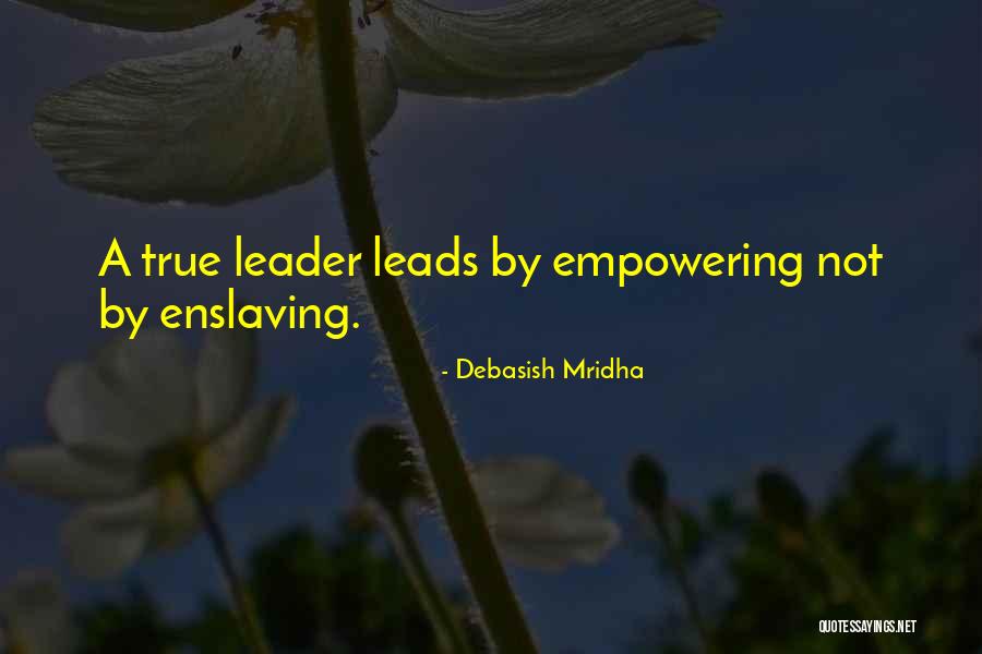 Enslaving Quotes By Debasish Mridha Enslaving Quotes By Debasish Mridha