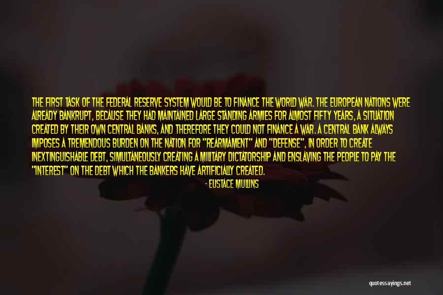 Enslaving Quotes By Eustace Mullins Enslaving Quotes By Eustace Mullins
