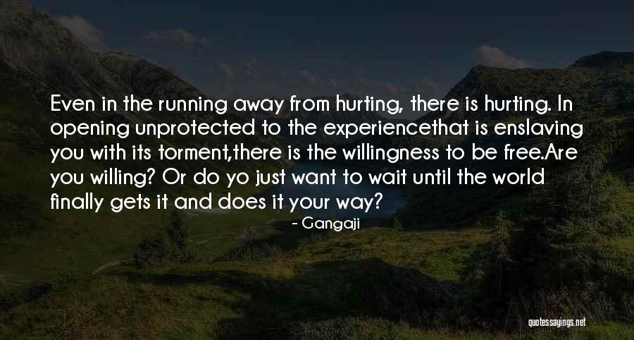 Enslaving Quotes By Gangaji Enslaving Quotes By Gangaji
