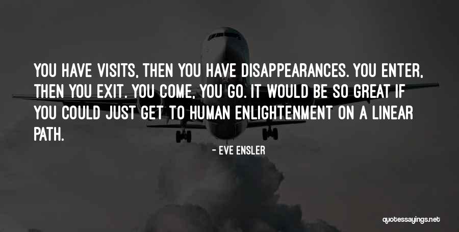 Ensler Quotes By Eve Ensler Ensler Quotes By Eve Ensler