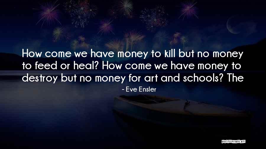 Ensler Quotes By Eve Ensler Ensler Quotes By Eve Ensler