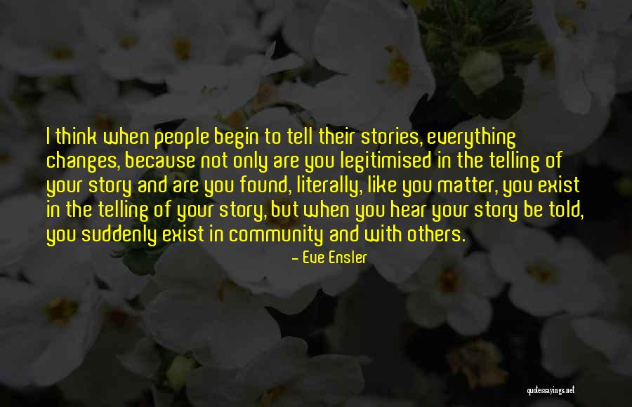 Ensler Quotes By Eve Ensler Ensler Quotes By Eve Ensler