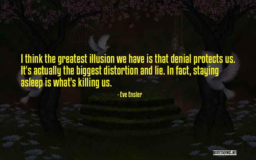Ensler Quotes By Eve Ensler Ensler Quotes By Eve Ensler