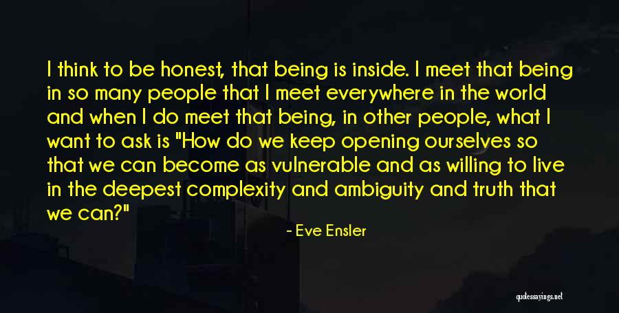 Ensler Quotes By Eve Ensler Ensler Quotes By Eve Ensler