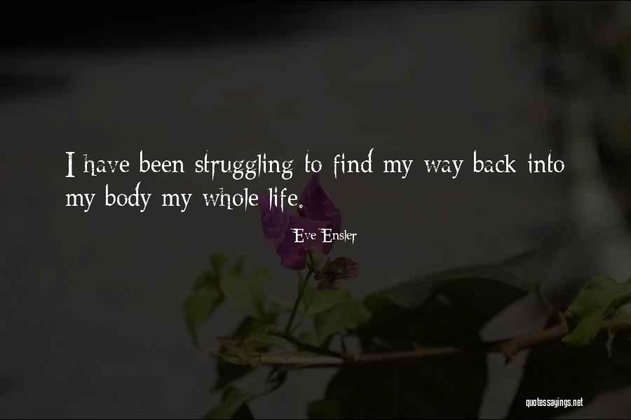 Ensler Quotes By Eve Ensler Ensler Quotes By Eve Ensler