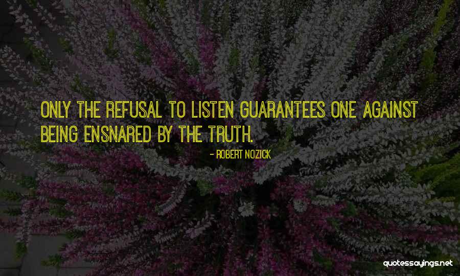 Ensnared Quotes By Robert Nozick Ensnared Quotes By Robert Nozick
