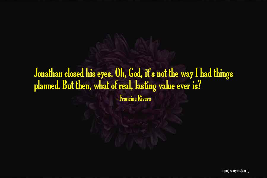 Ensnaring Strike Quotes By Francine Rivers Ensnaring Strike Quotes By Francine Rivers