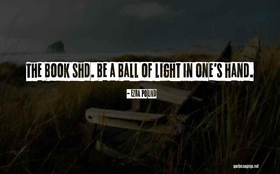Ensombrecimiento Quotes By Ezra Pound Ensombrecimiento Quotes By Ezra Pound
