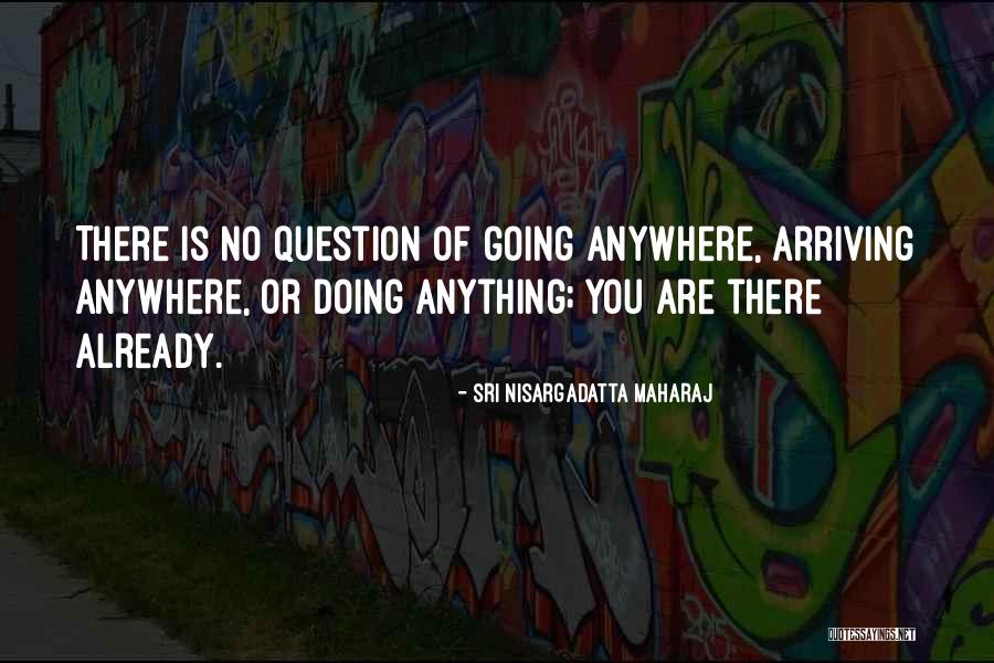Ensombrecimiento Quotes By Sri Nisargadatta Maharaj Ensombrecimiento Quotes By Sri Nisargadatta Maharaj