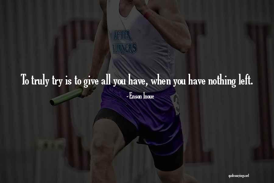Enson Inoue Quotes 1811606 Enson Inoue Quotes 1811606