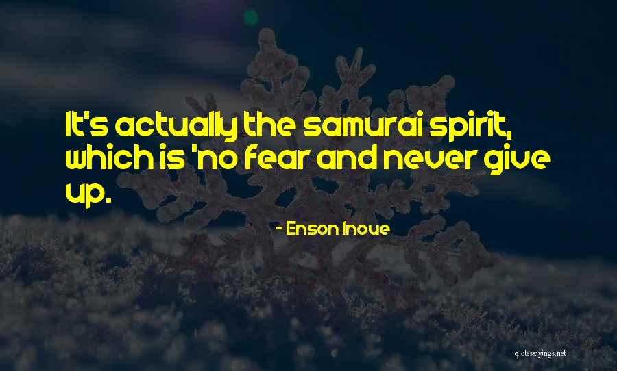 Enson Inoue Quotes 750671