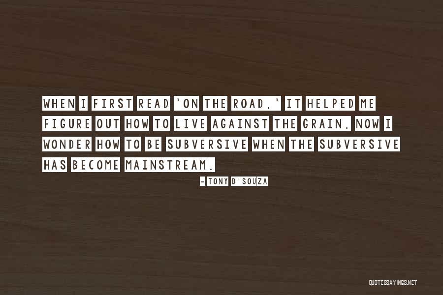 Ensonhaber Quotes By Tony D'Souza Ensonhaber Quotes By Tony D'Souza