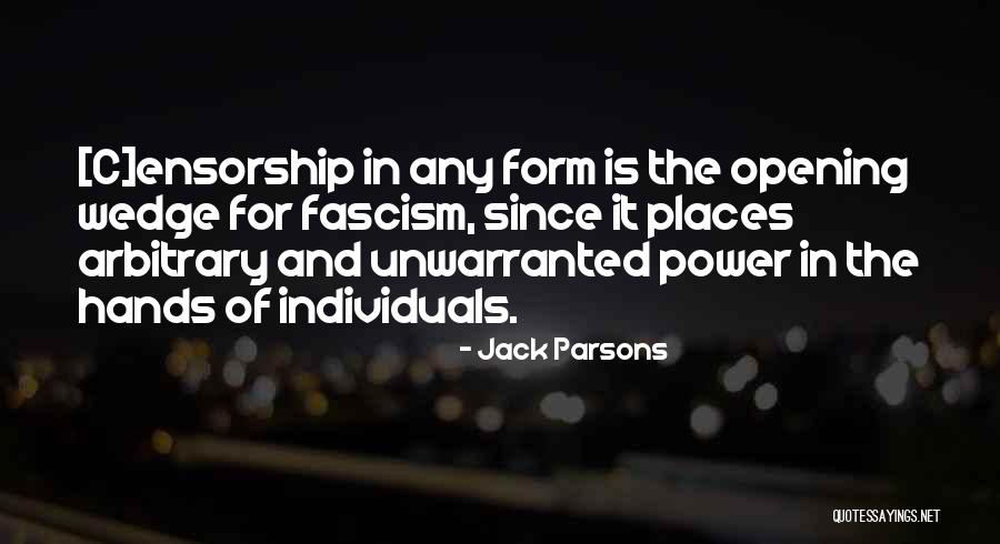 Ensorship Quotes By Jack Parsons Ensorship Quotes By Jack Parsons