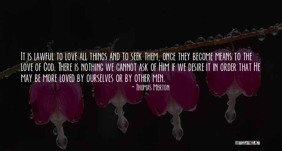 Enstad Mann Quotes By Thomas Merton Enstad Mann Quotes By Thomas Merton