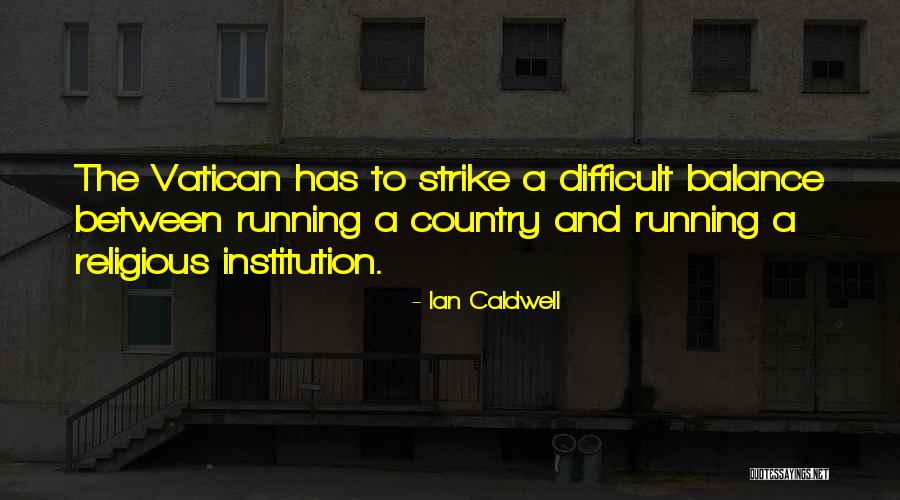 Enstr Mantal M Zik Quotes By Ian Caldwell Enstr Mantal M Zik Quotes By Ian Caldwell