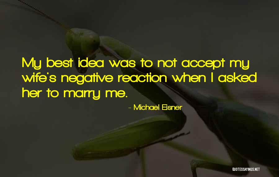 Ensuciado Quotes By Michael Eisner Ensuciado Quotes By Michael Eisner