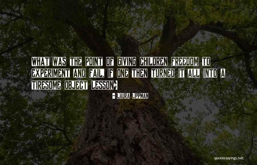 Ensuciamiento Quotes By Laura Lippman Ensuciamiento Quotes By Laura Lippman