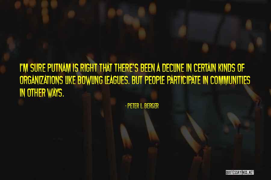 Ensuciamiento Quotes By Peter L. Berger Ensuciamiento Quotes By Peter L. Berger