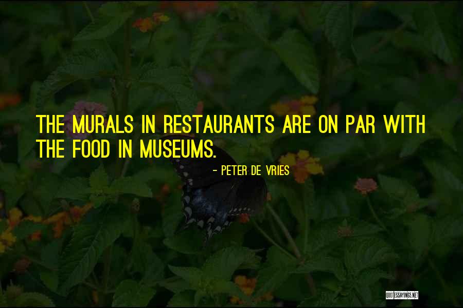 Ensuciarte Quotes By Peter De Vries Ensuciarte Quotes By Peter De Vries