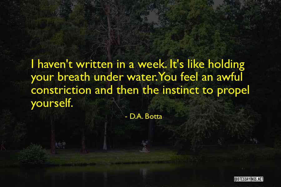 Ensue In A Sentence Quotes By D.A. Botta Ensue In A Sentence Quotes By D.A. Botta