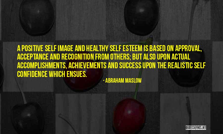 Ensues Confidence Quotes By Abraham Maslow Ensues Confidence Quotes By Abraham Maslow